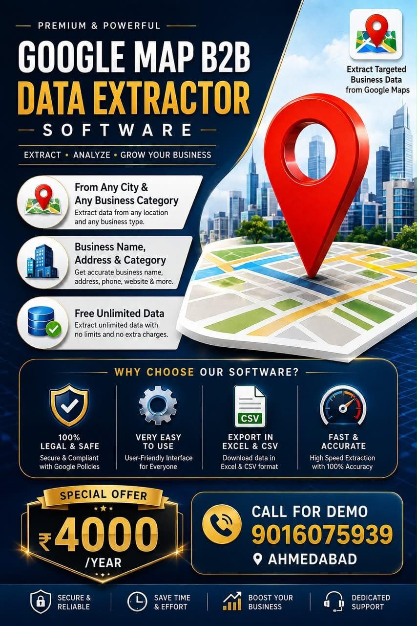 Google Map B2B Data Extractor Software — Extract Targeted Business Data from Google Maps, ₹4000/Year Special Offer